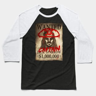 WANTED for Captain Jack Sparrow Baseball T-Shirt